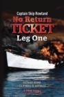 No Return Ticket - Leg One : Outward Bound - California to Australia - Book