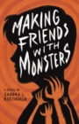Making Friends With Monsters - Book