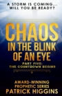 Chaos In The Blink Of An Eye : Part Five: The Countdown Begins - Book