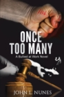 Once Too Many : A Bullied at Work Novel - Book