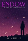 Endow : A Blood Inheritance Novel - Book