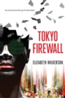 Tokyo Firewall : A Gripping Psychological Thriller - Book