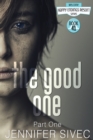 The Good One : Part One - Book