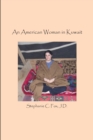 An American Woman in Kuwait - Book