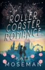 Roller Coaster Romance - Book