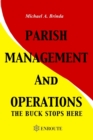 Parish Management and Operations : The Buck Stops Here - Book