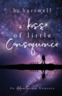A Kiss of Little Consequence - Book