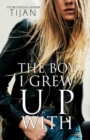 The Boy I Grew Up with - Book