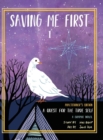Saving Me First 1 : A Quest For the True Self (Practitioner's Edition) - Book