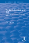 The Earth, Humanity and God : The Templeton Lectures Cambridge, 1993 - eBook
