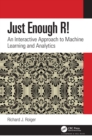 Just Enough R! : An Interactive Approach to Machine Learning and Analytics - eBook