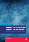 Essential Law and Ethics in Nursing : Patients, Rights and Decision-Making - eBook