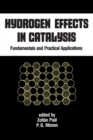 Hydrogen Effects in Catalysis : Fundamentals and Practical Applications - eBook
