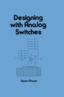 Designing with Analog Switches - eBook