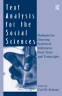 Text Analysis for the Social Sciences : Methods for Drawing Statistical Inferences From Texts and Transcripts - eBook