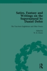 Satire, Fantasy and Writings on the Supernatural by Daniel Defoe, Part I Vol 1 - eBook