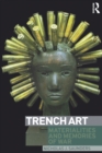 Trench Art : Materialities and Memories of War - eBook
