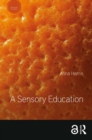 A Sensory Education - eBook