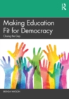 Making Education Fit for Democracy : Closing the Gap - eBook
