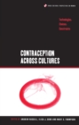 Contraception across Cultures : Technologies, Choices, Constraints - eBook