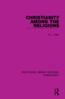Christianity Among the Religions - eBook