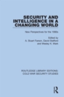 Security and Intelligence in a Changing World : New Perspectives for the 1990s - eBook