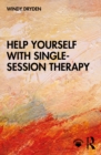 Help Yourself with Single-Session Therapy - eBook