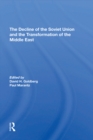 The Decline Of The Soviet Union And The Transformation Of The Middle East - eBook