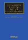Legal Issues Relating to Time Charterparties - eBook