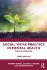 Social Work Practice in Mental Health : An Introduction - eBook