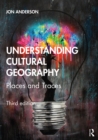 Understanding Cultural Geography : Places and Traces - eBook
