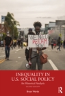 Inequality in U.S. Social Policy : An Historical Analysis - eBook