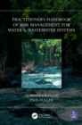 Practitioner’s Handbook of Risk Management for Water & Wastewater Systems - eBook