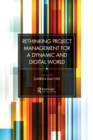 Rethinking Project Management for a Dynamic and Digital World - eBook