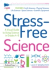 Stress-Free Science : A Visual Guide to Acing Science in Grades 4-8 - eBook