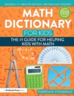 Math Dictionary for Kids : The #1 Guide for Helping Kids With Math - eBook