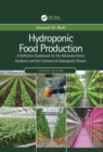 Hydroponic Food Production : A Definitive Guidebook for the Advanced Home Gardener and the Commercial Hydroponic Grower - eBook
