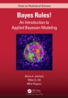 Bayes Rules! : An Introduction to Applied Bayesian Modeling - eBook