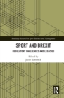 Sport and Brexit : Regulatory Challenges and Legacies - eBook