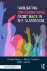Facilitating Conversations about Race in the Classroom - eBook