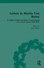 Letters to Martin Van Buren : An edition of John Van Buren's 'Travel journal for a trip to Europe, 1838-1839' - eBook