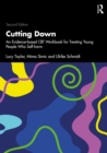Cutting Down : An Evidence-based CBT Workbook for Treating Young People Who Self-harm - eBook