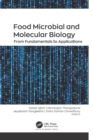 Food Microbial and Molecular Biology : From Fundamentals to Applications - eBook