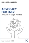 Advocacy for SQE2 : A Guide to Legal Practice - eBook