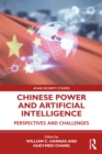 Chinese Power and Artificial Intelligence : Perspectives and Challenges - eBook