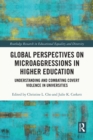 Global Perspectives on Microaggressions in Higher Education : Understanding and Combating Covert Violence in Universities - eBook
