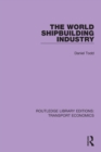 The World Shipbuilding Industry - eBook