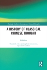 A History of Classical Chinese Thought - eBook