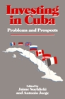 Investing in Cuba : Problems and Prospects - eBook