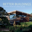 Better Buildings : Learning from Buildings in Use - eBook